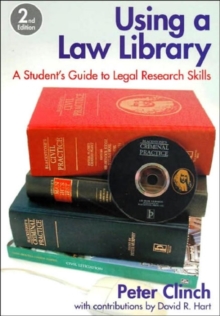 Using a Law Library : A Student's Guide to Legal Research Skills, Paperback Book Using a Law Library : A Student's Guide to Legal Research Skills, Paperback Book