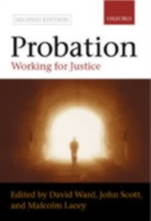 Probation : Working for Justice, Paperback Book Probation : Working for Justice, Paperback Book