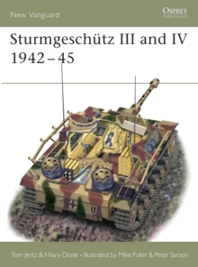 Sturmgeschutz Ausf F, F/8, G, Sturmhaubitze and Sturmgeschutz IV 1942-1945, Paperback Book Sturmgeschutz Ausf F, F/8, G, Sturmhaubitze and Sturmgeschutz IV 1942-1945, Paperback Book