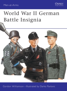 World War II German Battle Insignia, Paperback / softback Book World War II German Battle Insignia, Paperback / softback Book