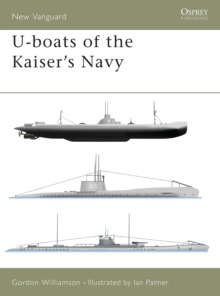 U-boats of the Kaiser's Navy, Paperback Book U-boats of the Kaiser's Navy, Paperback Book