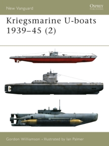 Kriegsmarine U-boats, 1939-45 : v. 2, Paperback Book Kriegsmarine U-boats, 1939-45 : v. 2, Paperback Book