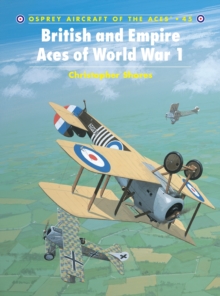 British and Empire Aces of World War I, Paperback Book British and Empire Aces of World War I, Paperback Book