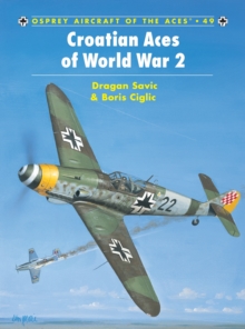 Croatian Aces of World War 2, Paperback Book Croatian Aces of World War 2, Paperback Book