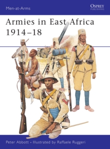 Armies in East Africa 1914-1918, Paperback Book Armies in East Africa 1914-1918, Paperback Book