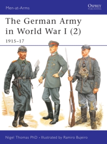 The German Army in World War I (2) : 1915-17, Paperback Book The German Army in World War I (2) : 1915-17, Paperback Book