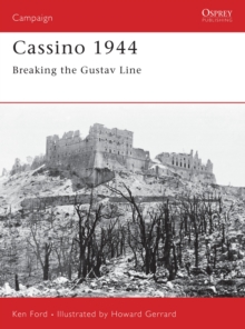 Cassino 1944 : Breaking the Gustav Line, Paperback Book Cassino 1944 : Breaking the Gustav Line, Paperback Book