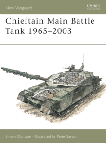 Chieftain Main Battle Tank 1965-2003, Paperback Book Chieftain Main Battle Tank 1965-2003, Paperback Book