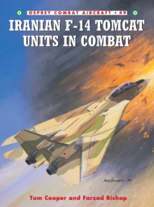 Iranian F-14 Tomcat Units in Combat, Paperback Book Iranian F-14 Tomcat Units in Combat, Paperback Book