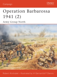 Operation Barbarossa, 1941 : Army Group North v. 2, Paperback Book Operation Barbarossa, 1941 : Army Group North v. 2, Paperback Book