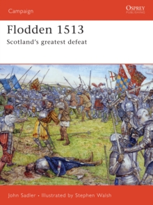 Flodden 1513 : Scotland's Greatest Defeat, Paperback Book Flodden 1513 : Scotland's Greatest Defeat, Paperback Book