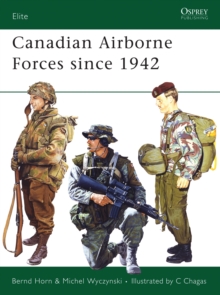 Canadian Airborne Forces Since 1942, Paperback / softback Book Canadian Airborne Forces Since 1942, Paperback / softback Book