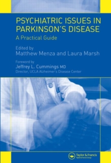 Psychiatric Issues in Parkinson's Disease : A Practical Guide, Hardback Book Psychiatric Issues in Parkinson's Disease : A Practical Guide, Hardback Book