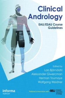 Clinical Andrology : EAU/ESAU Course Guidelines, Hardback Book Clinical Andrology : EAU/ESAU Course Guidelines, Hardback Book
