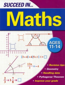 Succeed in Maths 11-14 Years, Paperback Book Succeed in Maths 11-14 Years, Paperback Book