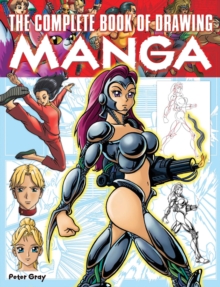 The Complete Book of Drawing Manga, Paperback / softback Book The Complete Book of Drawing Manga, Paperback / softback Book