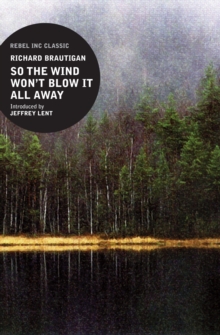 So the Wind Won't Blow It All Away, Paperback Book So the Wind Won't Blow It All Away, Paperback Book