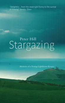 Stargazing : Memoirs of a Young Lighthouse Keeper