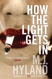 How The Light Gets In, Paperback / softback Book How The Light Gets In, Paperback / softback Book