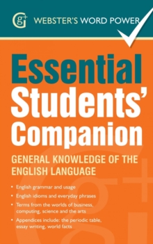 Webster's Word Power Essential Students' Companion : General Knowledge of the English Language, Paperback Book Webster's Word Power Essential Students' Companion : General Knowledge of the English Language, Paperback Book