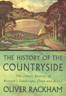 History of the Countryside, Paperback / softback Book History of the Countryside, Paperback / softback Book