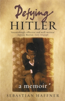 Defying Hitler : A Memoir