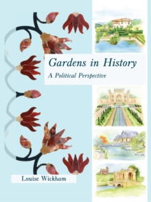 Gardens in History : A Political Perspective