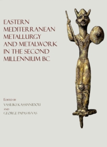 Eastern Mediterranean Metallurgy in the Second Millennium BC