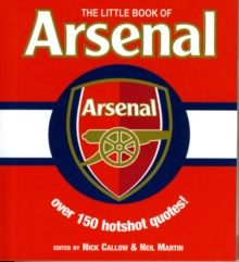 The Little Book of Arsenal, Paperback Book The Little Book of Arsenal, Paperback Book
