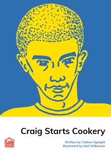 Craig Starts Cookery