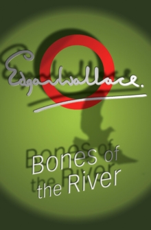 Bones of the River, Paperback Book Bones of the River, Paperback Book