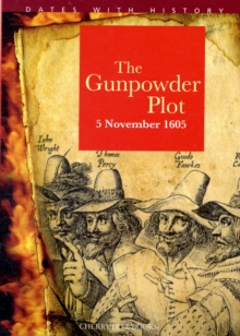 The Gunpowder Plot, Paperback Book The Gunpowder Plot, Paperback Book