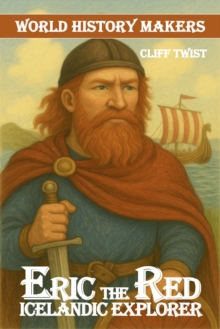 Erik the Red : Icelandic Explorer