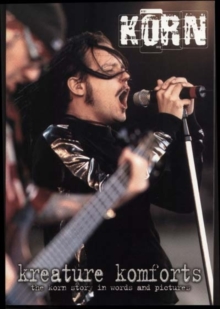 Kreature Komforts : The Korn Story in Words and Pictures, Paperback Book Kreature Komforts : The Korn Story in Words and Pictures, Paperback Book