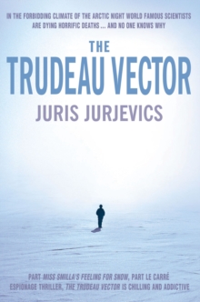 The Trudeau Vector, Paperback Book The Trudeau Vector, Paperback Book