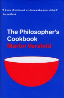 The Philosopher's Cookbook, Hardback Book The Philosopher's Cookbook, Hardback Book