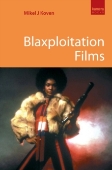 Blaxploitation Films, Paperback / softback Book Blaxploitation Films, Paperback / softback Book