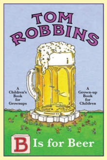 B Is For Beer, Paperback Book B Is For Beer, Paperback Book