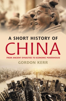 A Short History Of China, Paperback Book A Short History Of China, Paperback Book