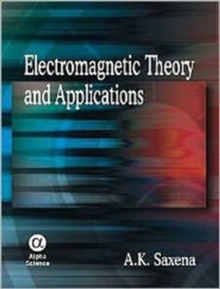 Electromagnetic Theory and Applications, Hardback Book Electromagnetic Theory and Applications, Hardback Book