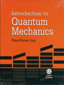 Introduction to Quantum Mechanics, Hardback Book Introduction to Quantum Mechanics, Hardback Book