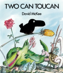 Two Can Toucan, Paperback / softback Book Two Can Toucan, Paperback / softback Book
