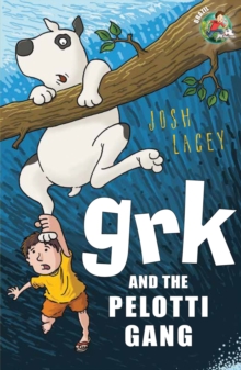 Grk and the Pelotti Gang, Paperback Book Grk and the Pelotti Gang, Paperback Book
