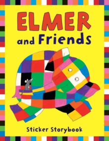 Elmer and Friends Sticker Storybook, Paperback Book Elmer and Friends Sticker Storybook, Paperback Book