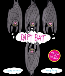 Daft Bat : Glow-in-the-dark cover, Paperback / softback Book Daft Bat : Glow-in-the-dark cover, Paperback / softback Book