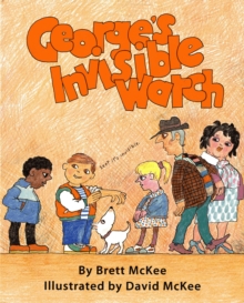 George's Invisible Watch, Hardback Book George's Invisible Watch, Hardback Book
