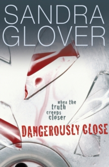 Dangerously Close, Paperback / softback Book Dangerously Close, Paperback / softback Book