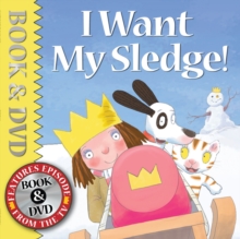 I Want My Sledge!, Paperback / softback Book I Want My Sledge!, Paperback / softback Book
