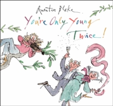 You're Only Young Twice, Hardback Book You're Only Young Twice, Hardback Book