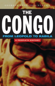 The Congo from Leopold to Kabila : A People's History